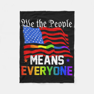 We The People Means Everyone Usa Constitution Lgbt Fleece Blanket