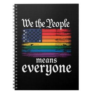 We The People Means Everyone USA Flag LGBTQ Notebook
