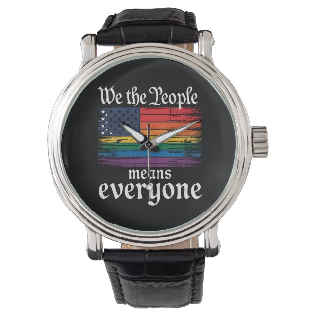 We The People Means Everyone USA Flag LGBTQ Watch (Front)