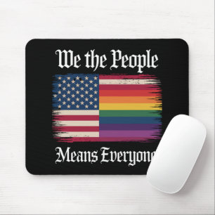 We The People Means Everyone Usa Lgbt Equality Mouse Mat