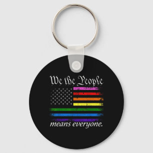 We The People Means Everyone USA Pride Equality Key Ring