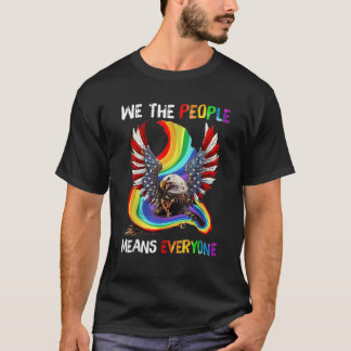 We The People Means Everyone Vintage Eagle For LGB T-Shirt