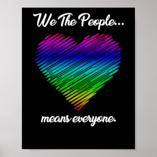 We The People means everyone We support LGB Poster