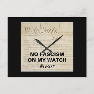 We the People No Fascism on My Watch Postcard