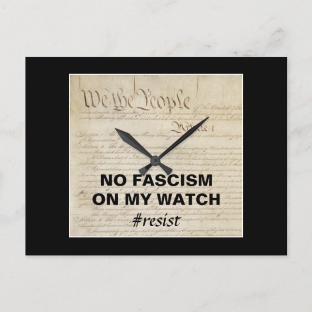 We the People No Fascism on My Watch Postcard (Front)