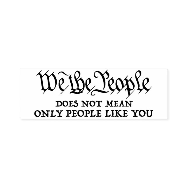 We The People - Not Just You stamp (Design)