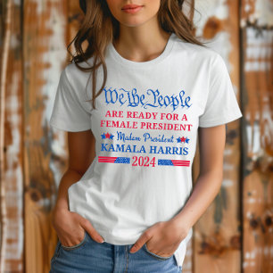 We the People ready for Kamala Harris POTUS 2024 T-Shirt