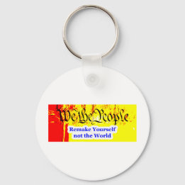 We The People Remake Yourself The MUSEUM Zazzle Gi Key Ring
