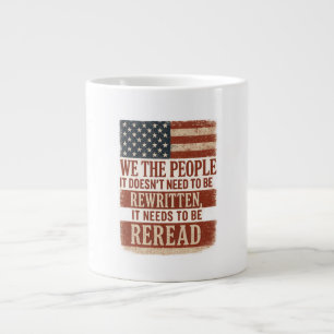 We the People Reread Flag Quote Large Coffee Mug