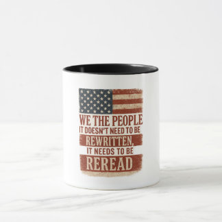 We the People Reread Flag Quote Mug