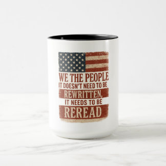 We the People Reread Flag Quote Mug