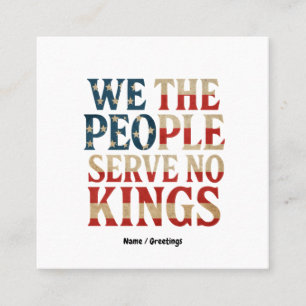 We The People Serve No Kings Pro-Democracy Patriot Square Business Card