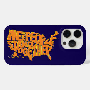 We the People Stand Together iPhone 15 Pro Case