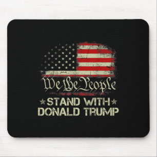 We The People Stand With Donald Trump 2024 America Mouse Mat
