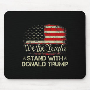 We The People Stand With Donald Trump 2024 America Mouse Mat