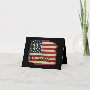 We The People Trump 45 47 Distressed Vintage Flag Card