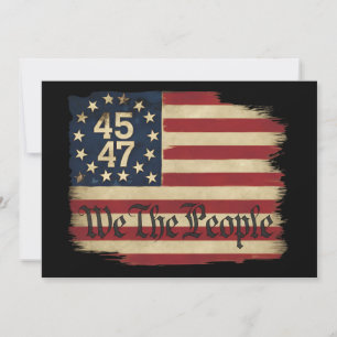 We The People Trump 45 47 Distressed Vintage Flag Invitation