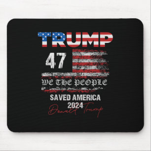 We The People Trump Saved America 47 President Ina Mouse Mat