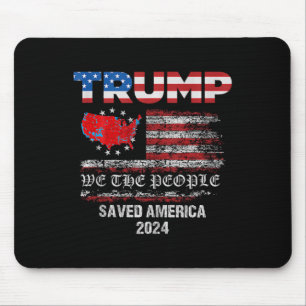 We The People Trump Saved America 47 President Ina Mouse Mat