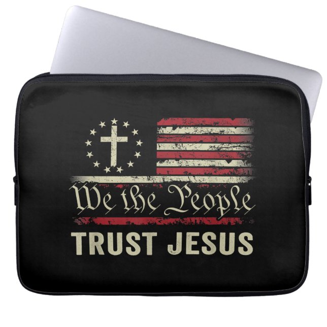 We The People Trust Jesus - USA Flag Christian Pat Laptop Sleeve (Front)