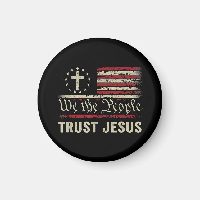 We The People Trust Jesus - USA Flag Christian Pat Magnet (Front)