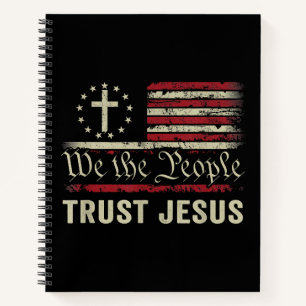 We The People Trust Jesus - USA Flag Christian Pat Notebook