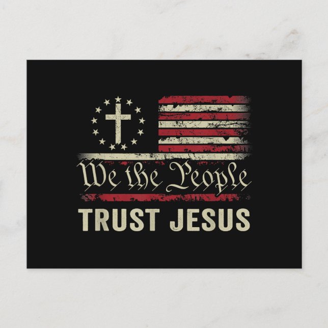We The People Trust Jesus - USA Flag Christian Pat Postcard (Front)