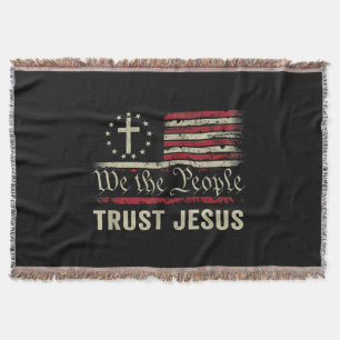 We The People Trust Jesus - USA Flag Christian Pat Throw Blanket