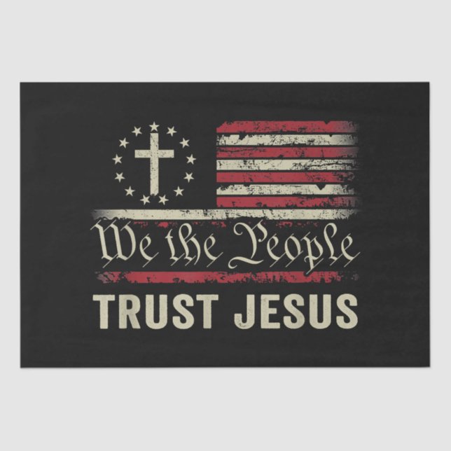 We The People Trust Jesus - USA Flag Christian Pat Tissue Paper (Front)