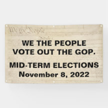We the People Vote Out The GOP Midterm Elections