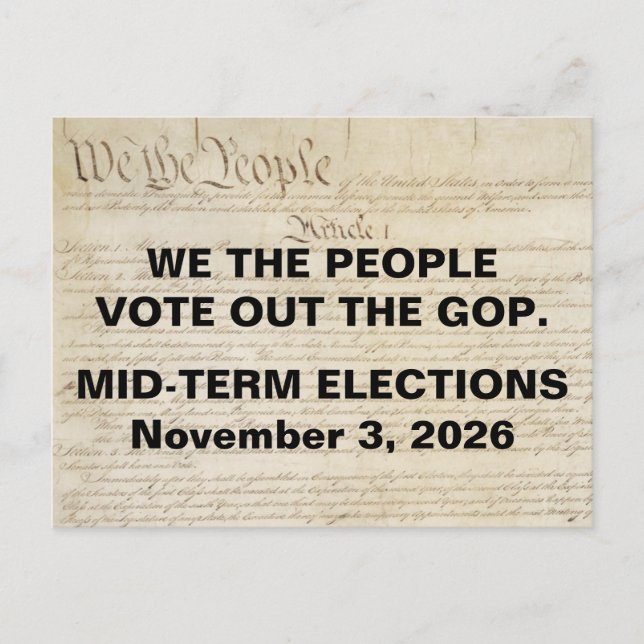 We the People Vote Out The GOP Midterm Elections Postcard (Front)