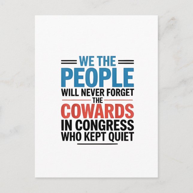 We the People Will Never Forget the Cowards  Holiday Postcard (Front)