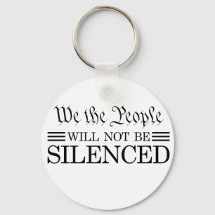 We The People Will Not Be Silenced Key Ring