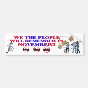 We The People Will Remember In November Bumper Sticker