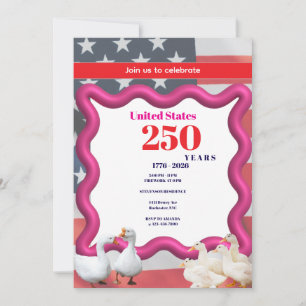 We The Silly Geese 250th Funny Celebration Invitation