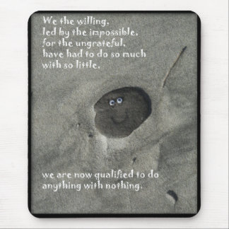 We the willing mouse mat