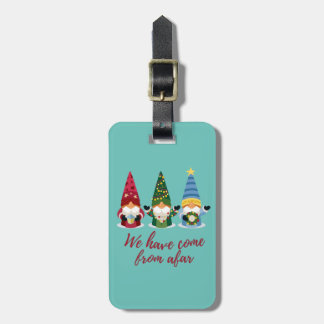 We Three Gnomes Have Come from Afar    Luggage Tag