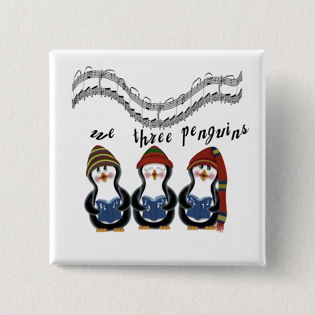 We Three Penguins Holiday Tshirts and Gifts 15 Cm Square Badge (Front)
