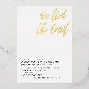 We Tied the Knot Wedding Reception Foil Invitation