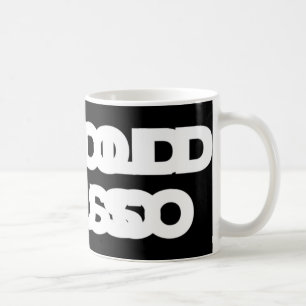 We Told You So 1 Coffee Mug