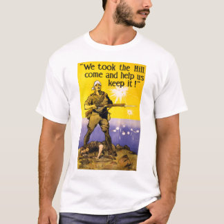 We Took The Hill T-Shirt