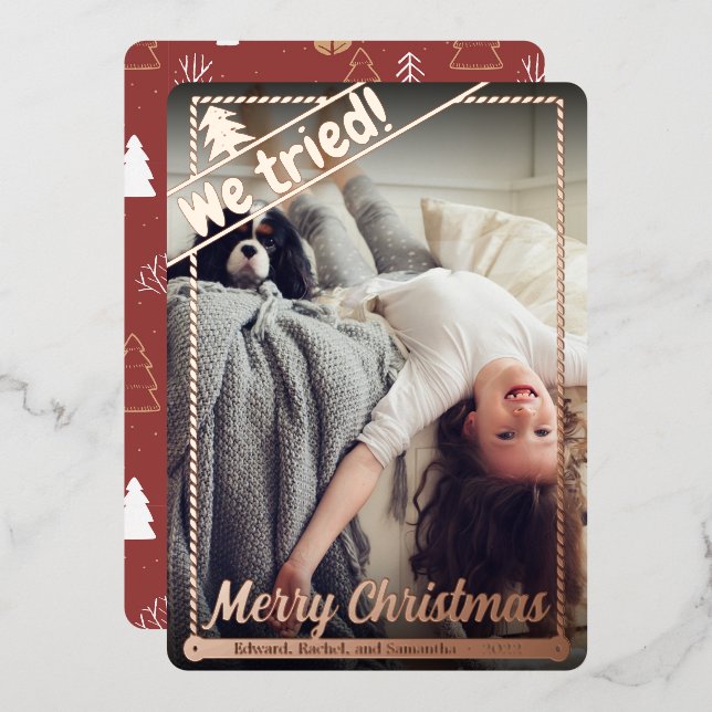 We Tried | Funny Christmas | Full Photo | Portrait Foil Holiday Card (Front/Back)