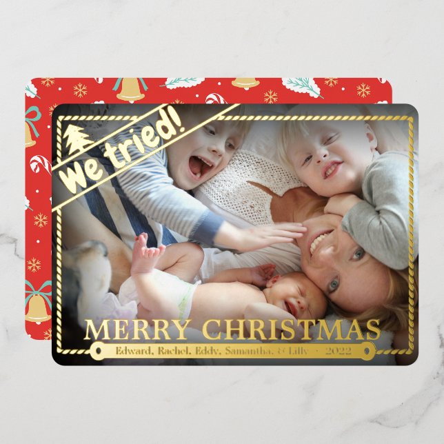 We Tried | Funny Christmas | Horizontal Photo Cute Foil Holiday Card (Front/Back)