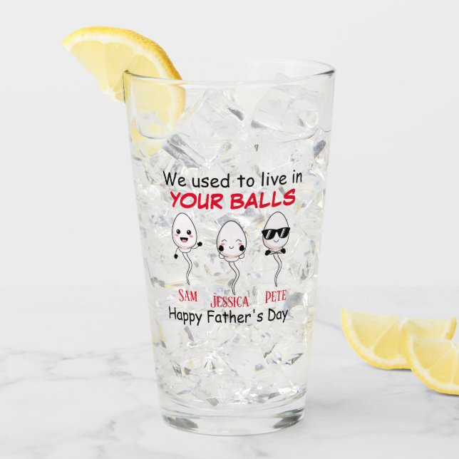 We used to live in your balls Up to 3 Glass (Front Ice)