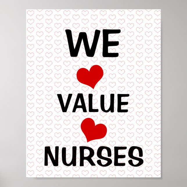 We Value Nurses Hearts   Poster (Front)