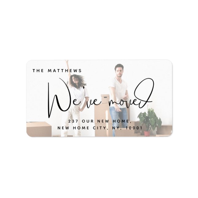 We’ve Moved New Home Photo Moving Change Address  Label (Front)