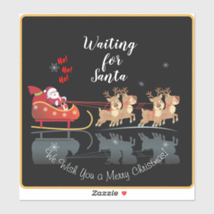 We Waiting for Santa Ho! Ho! Ho! Winter Holiday