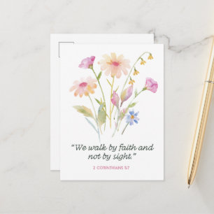We walk by faith and not by sight postcard