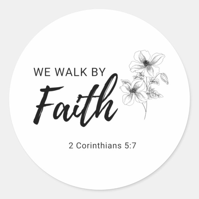 We Walk By Faith Christian Bible Scripture Quote Classic Round Sticker (Front)