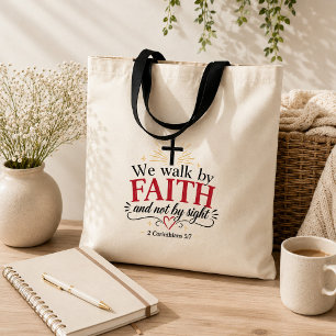 We Walk by Faith Christian Tote Bag